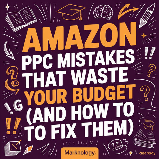 Amazon PPC Mistakes That Waste Your Budget (And How to Fix Them)