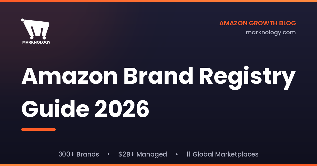Amazon Brand Registry Guide 2026 Featured Image
