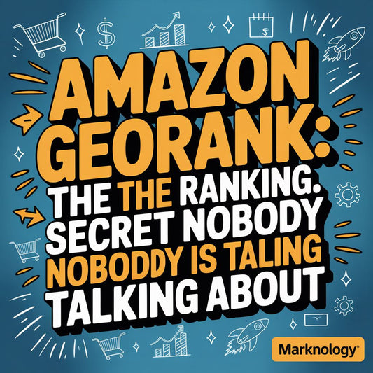 Amazon GeoRank: The Ranking Secret Nobody Is Talking About