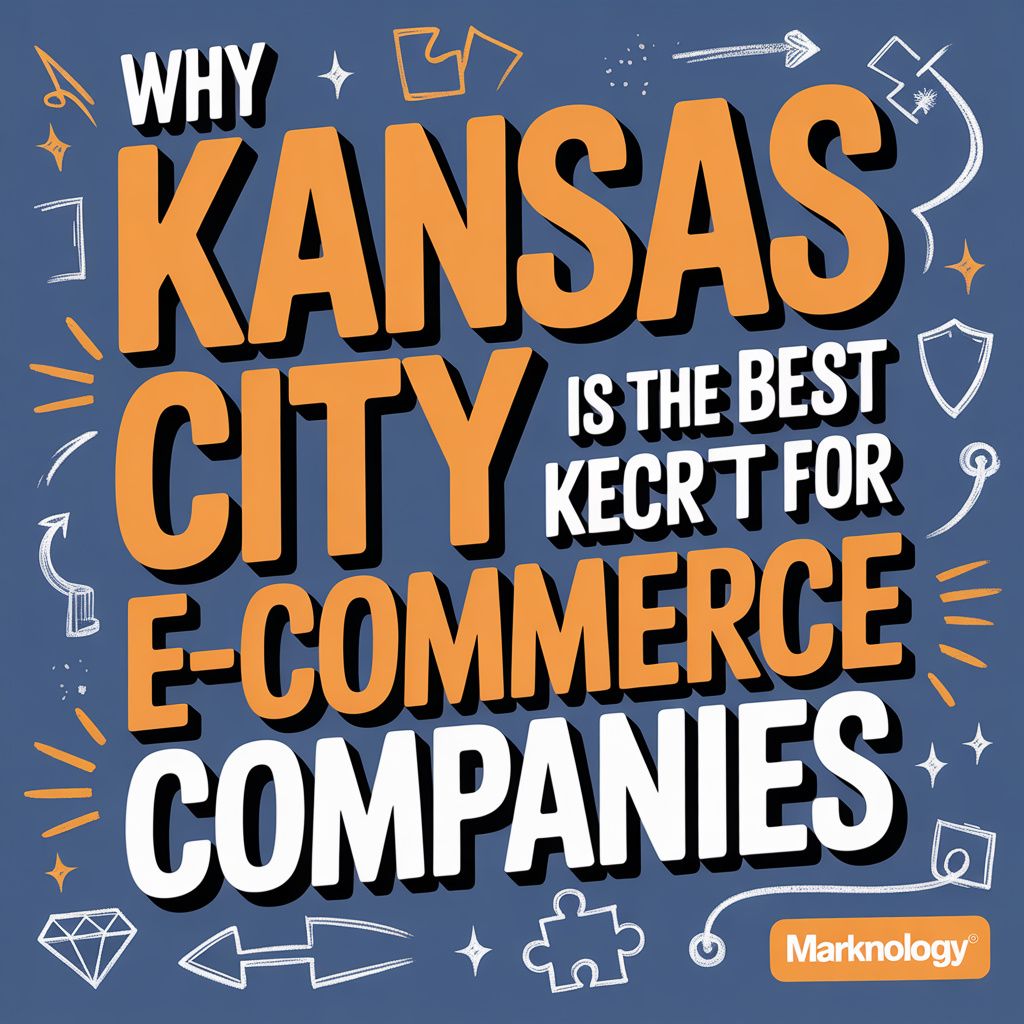 Why Kansas City Is the Best Kept Secret for E-Commerce Companies