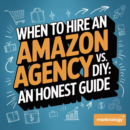 When to Hire an Amazon Agency vs. DIY: An Honest Guide