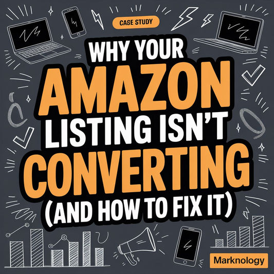 Why Your Amazon Listing Isn't Converting (And How to Fix It)