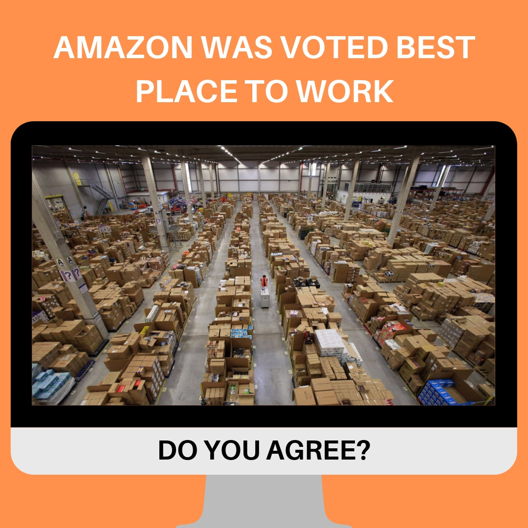 AMAZON WAS VOTED BEST PLACE TO WORK