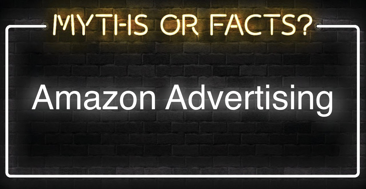 Amazon Advertising Myths