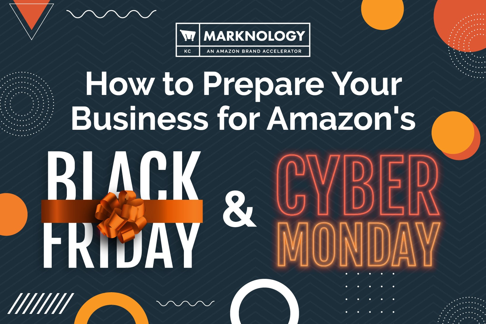 How to Prepare Your Business for Amazon's Black Friday and Cyber Monday