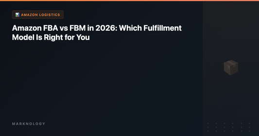 Amazon FBA vs FBM in 2026: Which Fulfillment Model Is Right for You