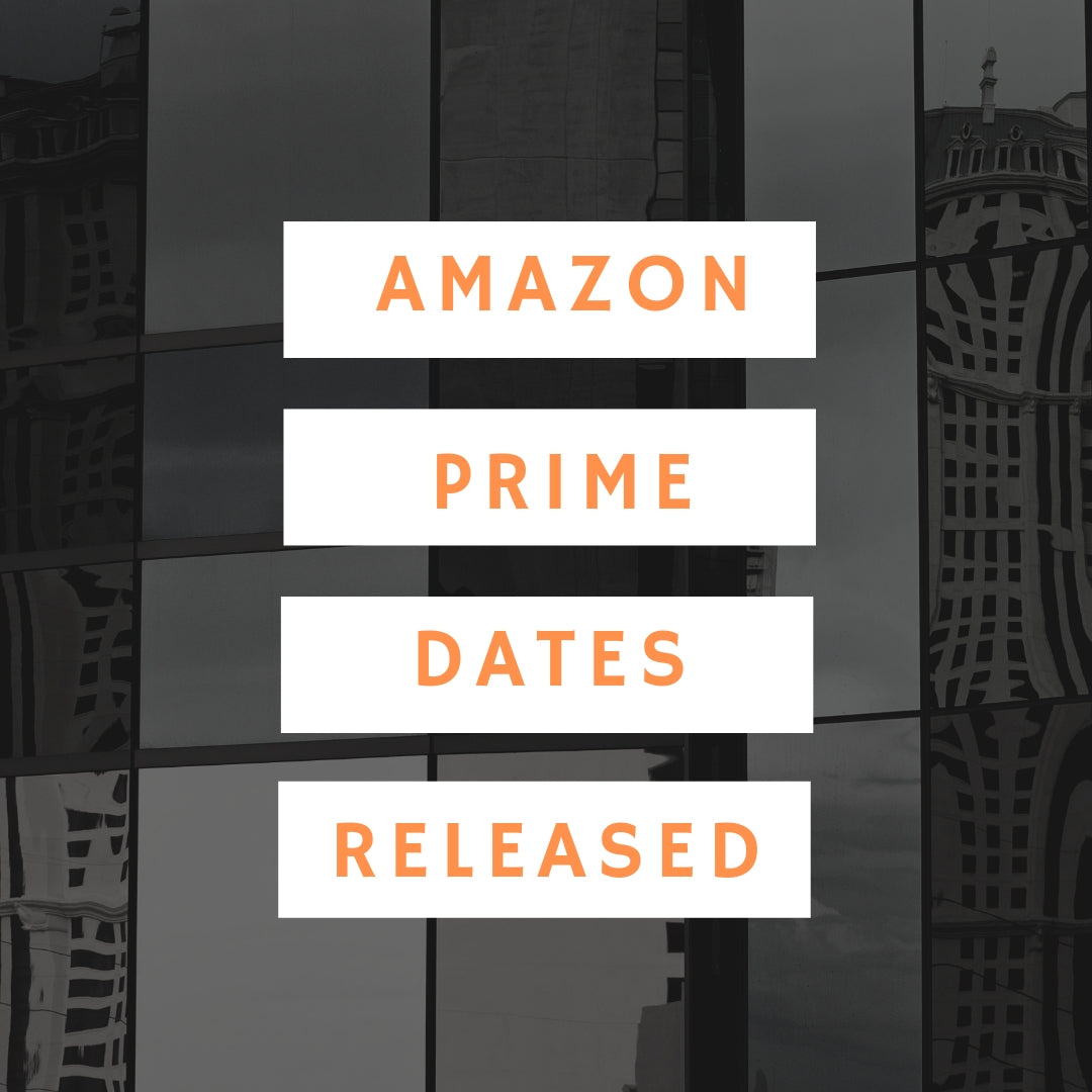 Amazon Prime Dates for 2019!
