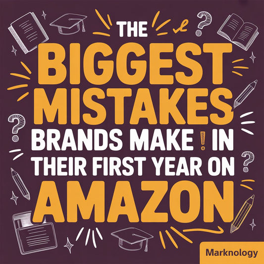 The Biggest Mistakes Brands Make in Their First Year on Amazon