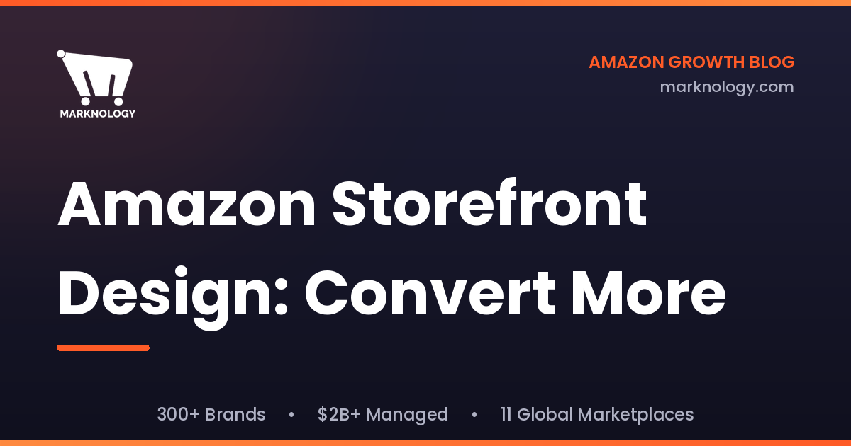Amazon Storefront Design: Convert More Featured Image