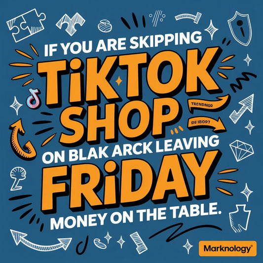 If You Are Skipping TikTok Shop On Black Friday, You Are Leaving Money On The Table