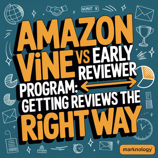 Amazon Vine vs Early Reviewer Program: Getting Reviews the Right Way