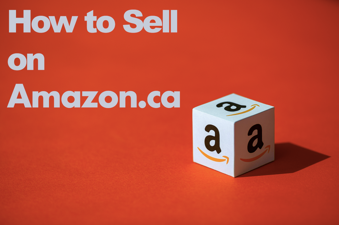 How to Sell on Amazon Canada