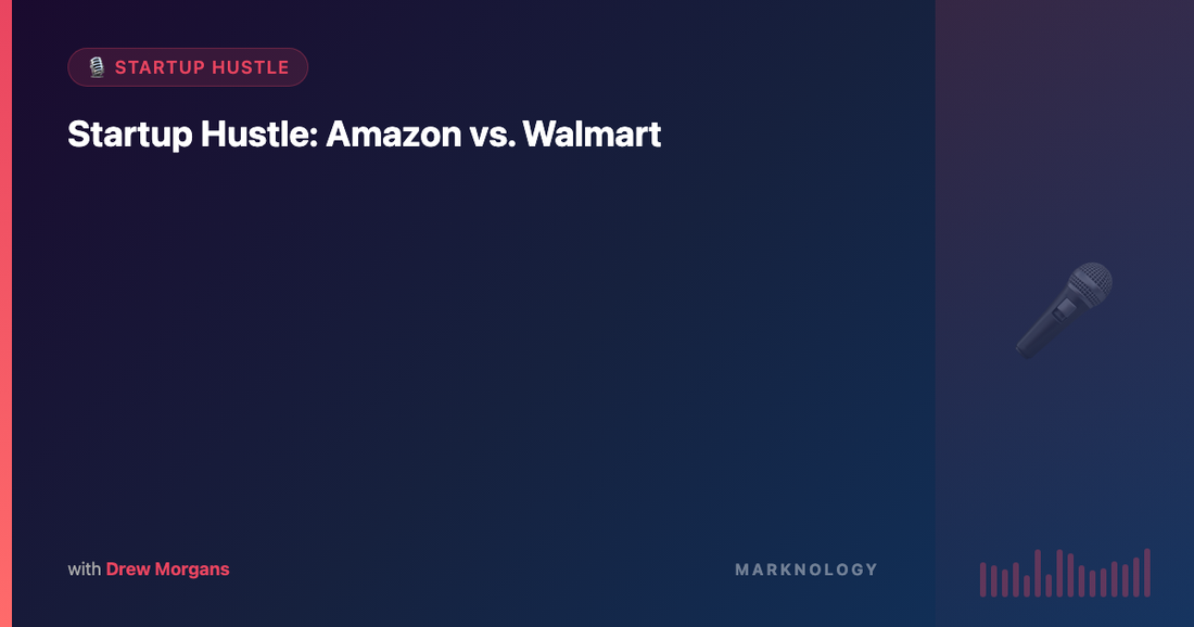 Amazon vs. Walmart