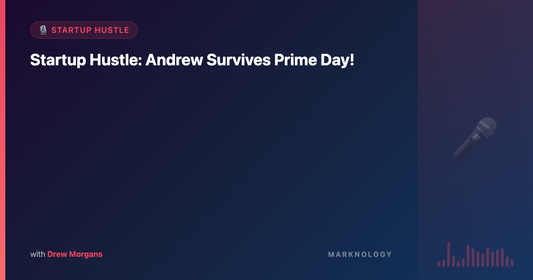 Andrew Survives Prime Day!