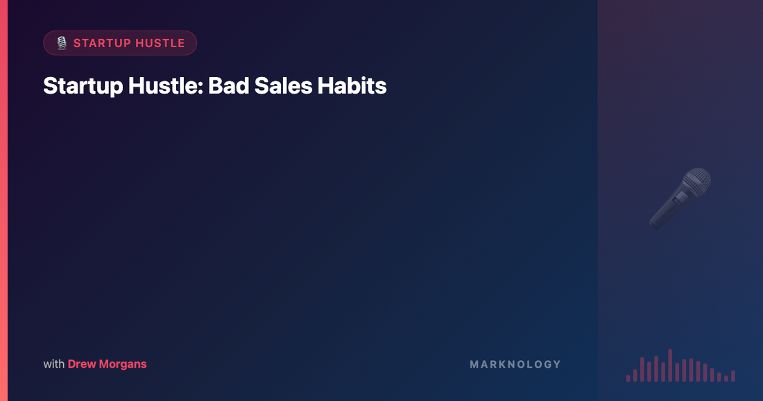 Bad Sales Habits