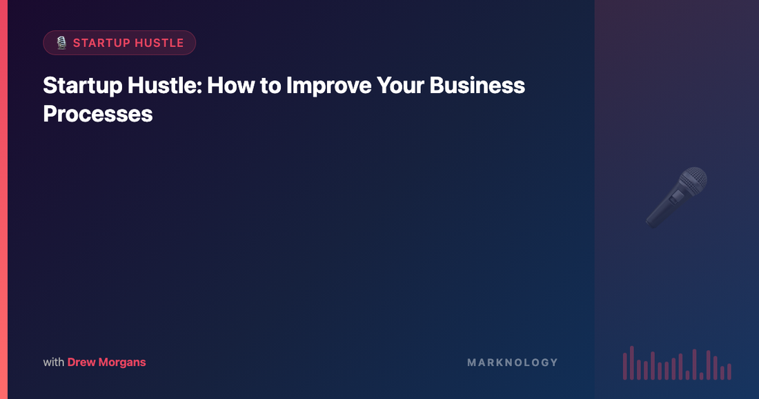 How to Improve Your Business Processes