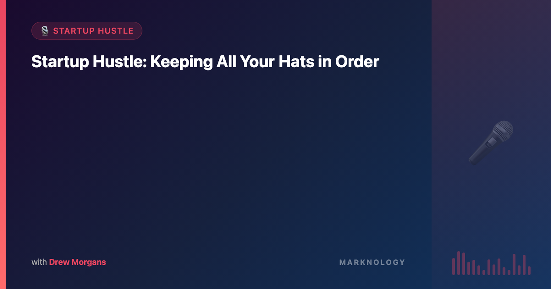 Keeping All Your Hats in Order