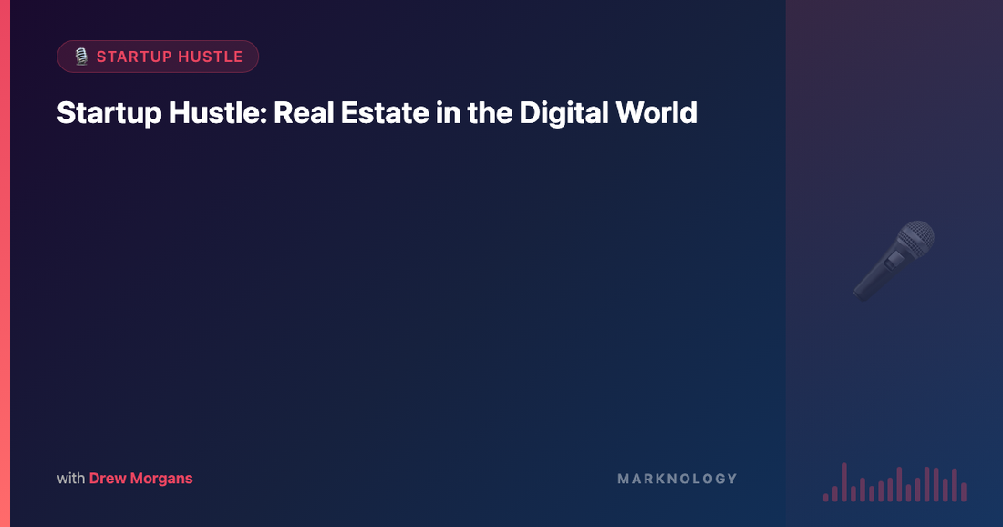 Real Estate in the Digital World