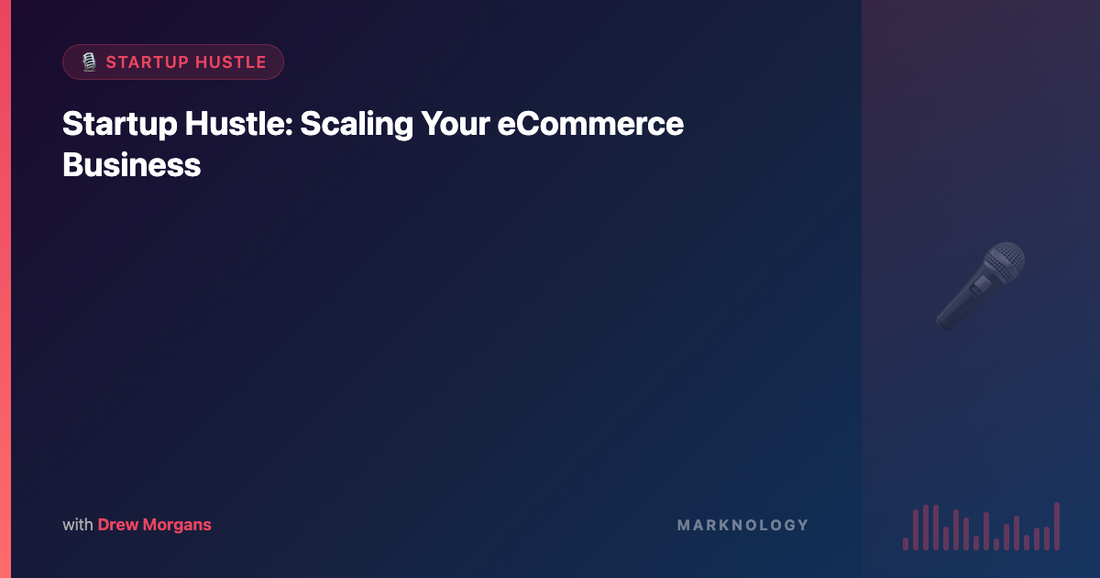 Scaling Your eCommerce Business