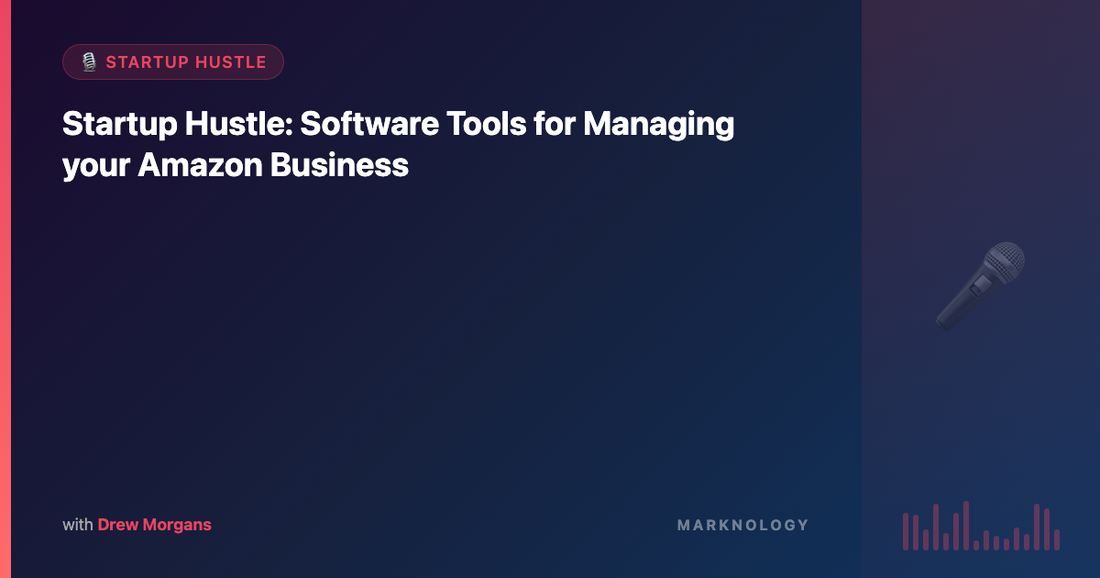 Software Tools for Managing your Amazon Business