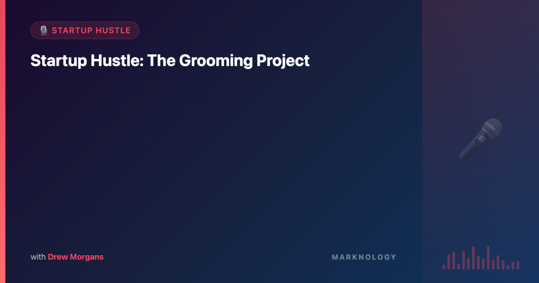 The Grooming Project