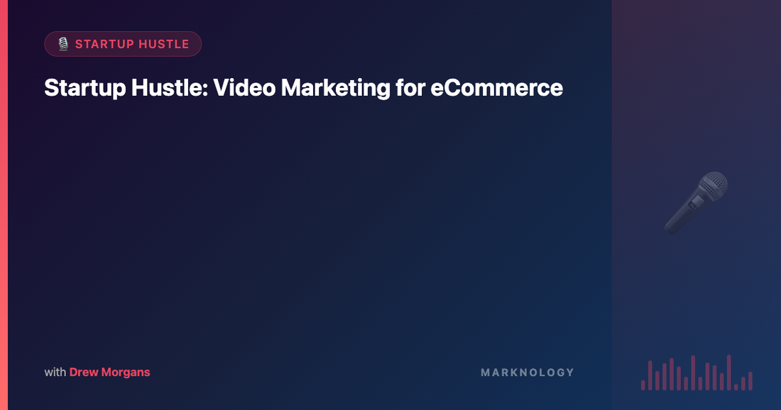 Video Marketing for eCommerce